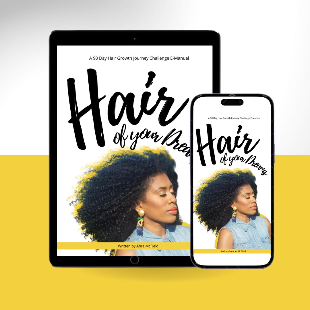 Hair of Your Dreams: The 90-Day Hair Growth Journey Challenge E-Manual+ (Automatic Update Version)